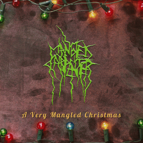 Mangled Carpenter : A Very Mangled Christmas